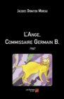 Image for L&#39;Ange, Commissaire Germain B: 1967
