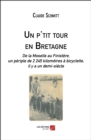 Image for Un P&#39;tit Tour En Bretagne: De La Moselle Au Finistere, Un Periple De 2 245 Kilometres a Bicyclette, Il Y a Un Demi-Siecle