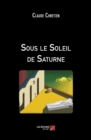 Image for Sous Le Soleil De Saturne