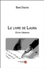 Image for Le livre de Laura: Ecrire l&#39;absence