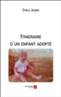 Image for Itineraire D&#39;un Enfant Adopte