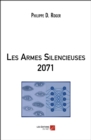 Image for Les Armes Silencieuses 2071