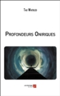 Image for Profondeurs Oniriques