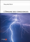Image for L&#39;Origine des consciences