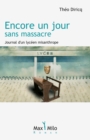 Image for Encore un jour sans massacre: Journal d&#39;un lyceen misanthrope