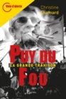 Image for Puy du Fou. La grande trahison: La grande trahison