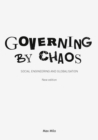 Image for Governing by chaos: Social engineering and globalisation