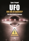 Image for UFO: Are We in Danger ?: The Black Book of Ufology