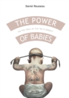 Image for The power of babies