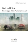 Image for Mad in USA: The Ravages of the American Model