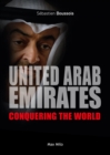 Image for United Arab Emirates. Conquering the World