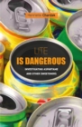 Image for Lite is Dangerous: Investigating Aspartame and Other Sweeteners