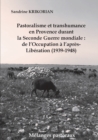 Image for Pastoralisme et transhumance en Provence durant la Seconde Guerre mondiale