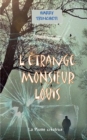 Image for L&#39;etrange Monsieur Louis