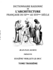 Image for Dictionnaire Raisonne de l&#39;Architecture Francaise du XIe au XVIe siecle Tome III : Tome 3