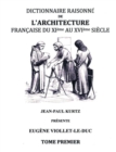 Image for Dictionnaire raisonne de l&#39;architecture francaise du XIe au XVIe siecle TI : Tome 1