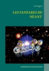 Image for Les fanfares du neant : Aphorions illegitimes