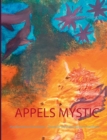 Image for Appels mystic : Manifestations Karmiques - Quand le Mystique devient manifeste