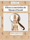 Image for Pieces a conviction du Messie d&#39;Israel : Etude des reliques de Jesus