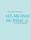 Image for Les Arcanes Du Passe -2-