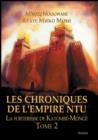 Image for Les Chroniques de L&#39;Empire Ntu - Tome 2