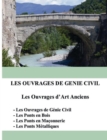 Image for Les ouvrages de genie civil : Les Ouvrages d&#39;Art Anciens