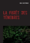 Image for La Foret des Tenebres