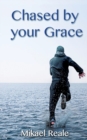 Image for Chased by your Grace
