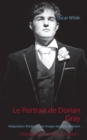 Image for Le Portrait de Dorian Gray : Adaptation theatrale par Imago des Framboisiers