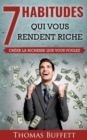 Image for 7 Habitudes Qui Vous Rendent Riche : Creer la Richesse Que Vous Voulez
