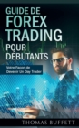 Image for Guide de FOREX Trading pour Debutants : Votre Facon de Devenir Un Day Trader