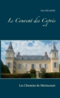 Image for Le Couvent des Cypres