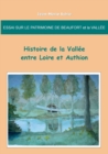Image for Essai sur le patrimoine de Beaufort et la Vallee : Histoire de la Vallee entre Loire et Authion