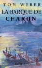Image for La barque de Charon : Novella