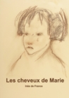 Image for Les cheveux de marie.