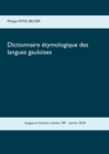 Image for Dictionnaire etymologique des langues gauloises