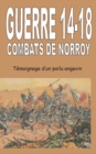 Image for Guerre 14-18 Combats de Norroy