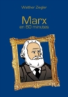Image for Marx en 60 minutes