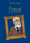 Image for Freud en 60 minutes