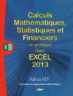 Image for calculs mathematiques, statistiques et financiers avec excel 2013
