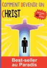 Image for Comment devenir un Christ : Methode en 40 jours !
