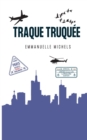 Image for Traque Truquee