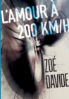 Image for L&#39;amour a 200 KM/H