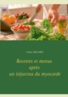 Image for Recettes et menus apres un infarctus du myocarde