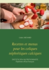 Image for Recettes et menus pour les coliques nephretiques calciques