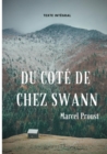 Image for Du cote de chez Swann (texte integral) : Le premier episode d&#39;A la recherche du temps perdu de Marcel Proust