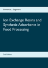 Image for Ion Exchange Resins and Synthetic Adsorbents in Food Processing