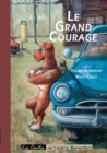 Image for Le grand courage