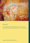 Image for Les problemes de datation dans la grotte Chauvet et quelques grottes du Jura souabe