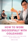 Image for How to work successfully with colleagues
